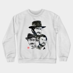 the good the bad the ugly Crewneck Sweatshirt